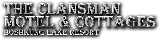 The Clansman Motel & Cottages - Boshkung Lake Resort